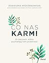 Co nas karmi. O r...