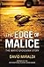 The Edge of Malice: The Marie Grossman Story (The Edge Of: Crime, Innocence, and Justice)