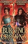 Burning Crowns