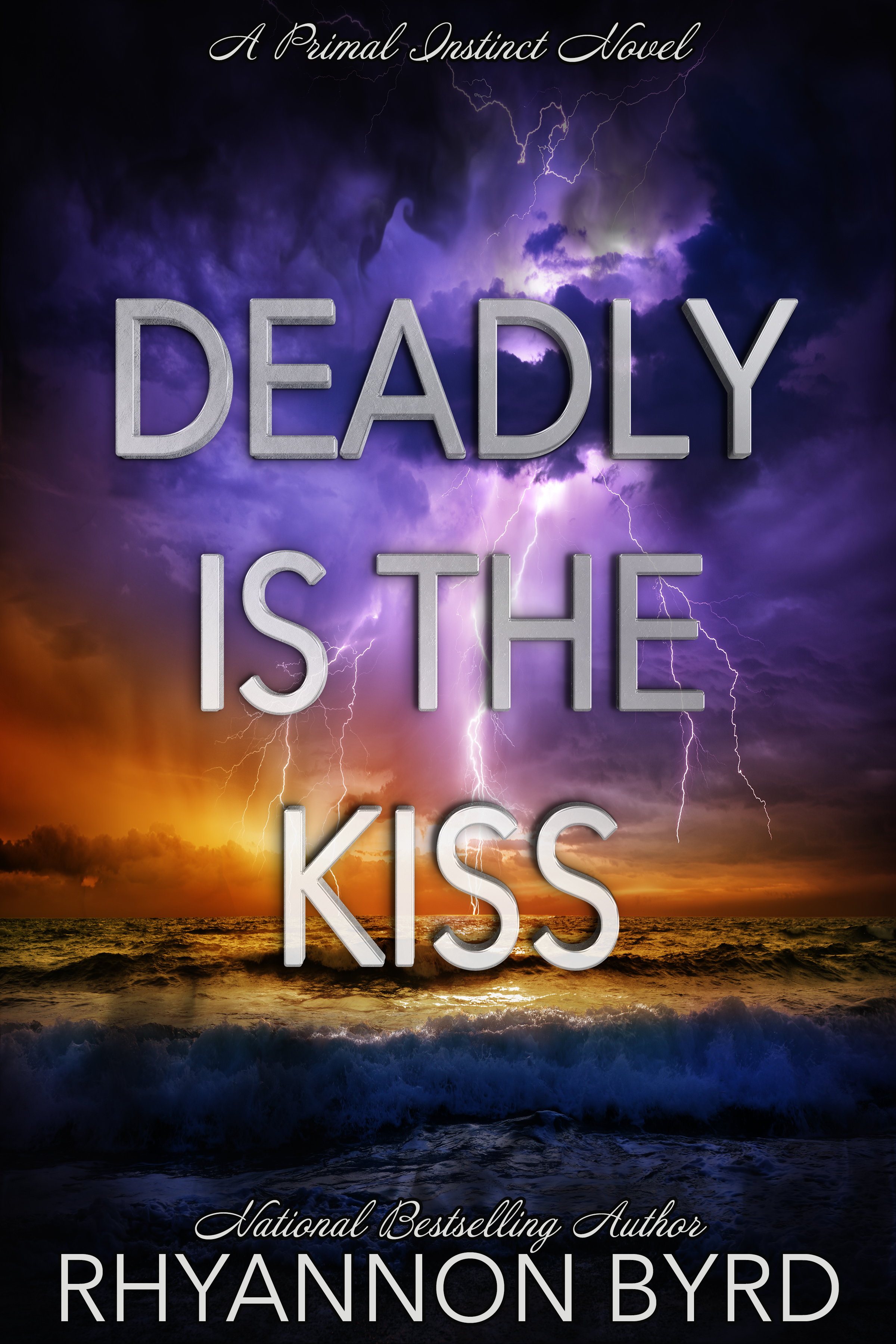 Deadly Is the Kiss (Primal Instinct, #9)