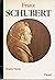 Franz Schubert (French Edition)