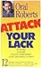 Attack Your Lack