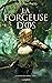 La Forgeuse d'os (la Maison des Morts, #1)
