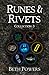 Runes & Rivets: Fantasy and Science Fiction Collection 3 (Science Fiction and Fantasy Story Collection)