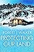 Protecting Our Land by Robert J. Walker