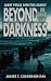 Beyond The Door Of Darkness by James T. Cunningham