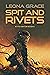 Spit and Rivets (Kitto Asht...