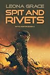Spit and Rivets