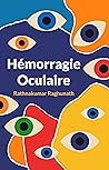 Hémorragie Oculaire by Rathnakumar Raghunath