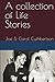 A collection of Life Storie...