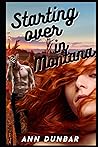 Starting Over in Montana: Evanston Book 1 Starting Over in Montana: Evanston Book 1
