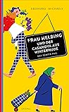 Frau Helbing und ...