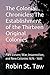 The Colonial Chronicles: The Establishment of the Thirteen Original Colonies: Part Eleven; War, Insurrection, and New Colonies 1676 - 1683