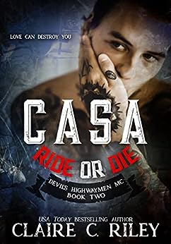Casa: Devil's Highwaymen MC (Ride or Die #2)
