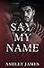 Say My Name
