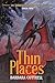 Thin Places (The Shadows of...