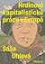 Hrdinové kapitalistické práce v Evropě by Saša Uhlová