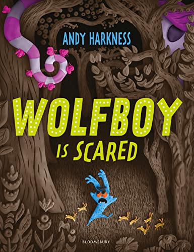 Wolfboy Is Scared (Paperback)
