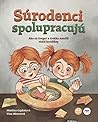 Súrodenci spolupracujú by Martina  Gajdošová