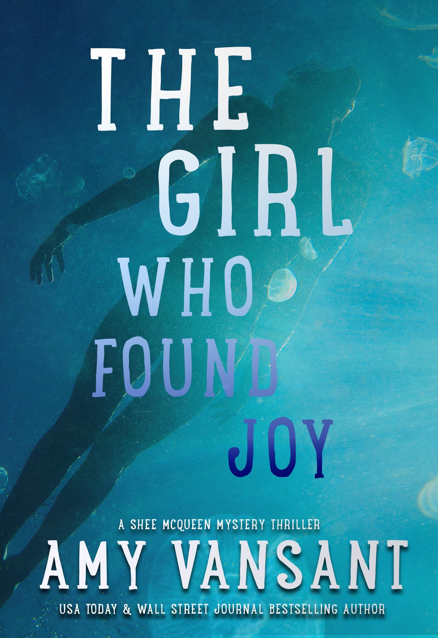 The Girl Who Found Joy (Kindle Edition)