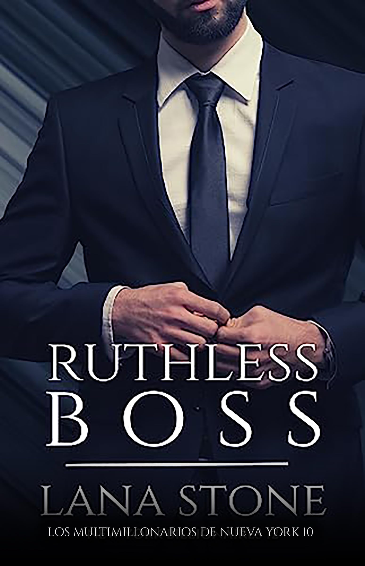 Portada de Ruthless Boss, de Lana Stone