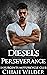 Diesel's Perseverance (Insu...