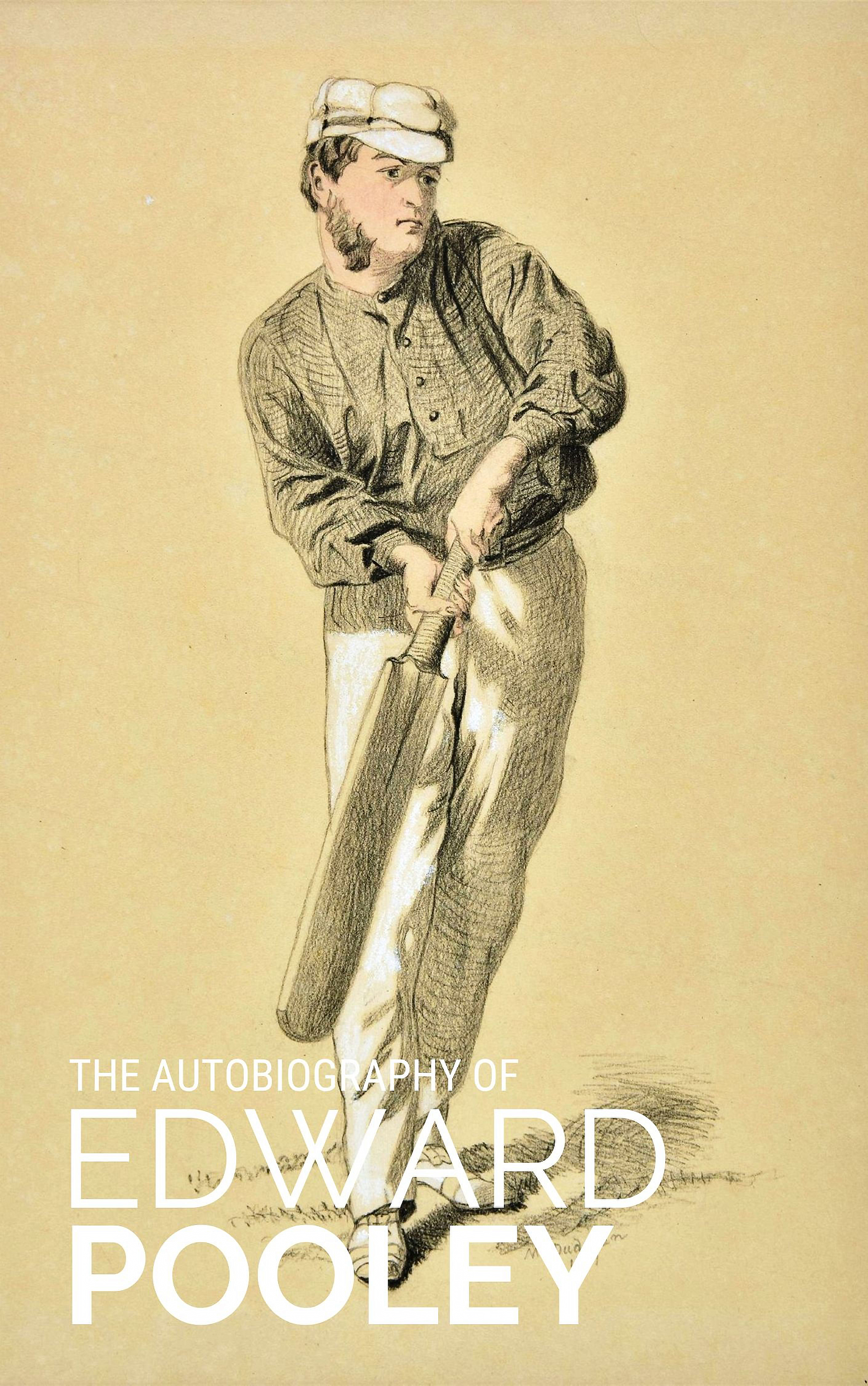 The Autobiography of Edward Pooley (Hardcover)