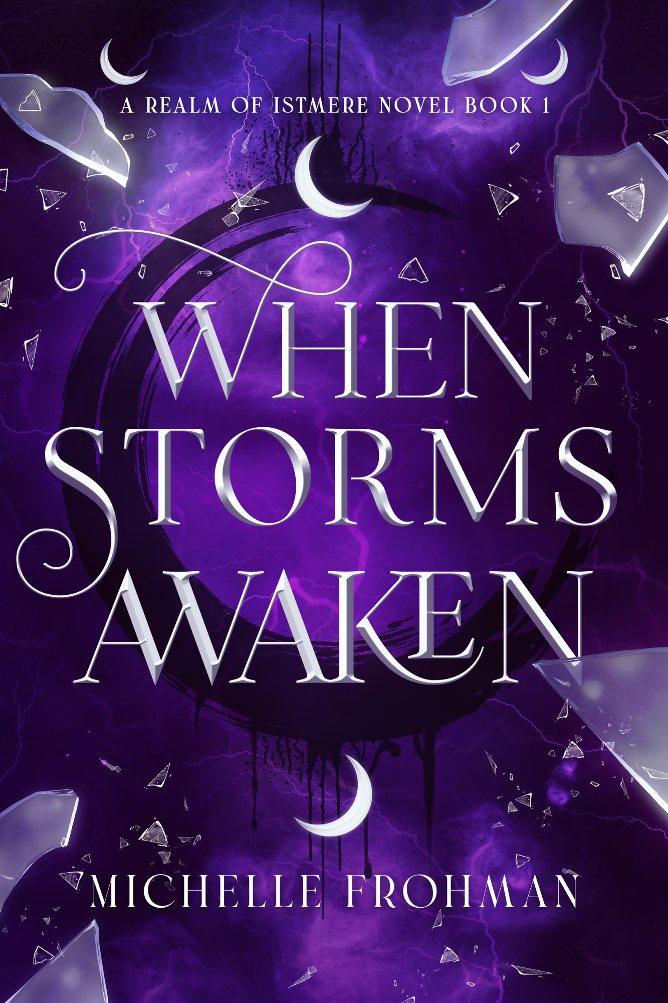 When Storms Awaken (Realm of Istmere, #1)