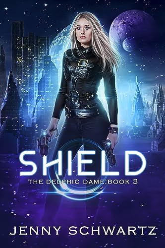 Shield (The Delphic Dame, #3)