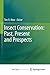 Insect Conservation: Past, ...