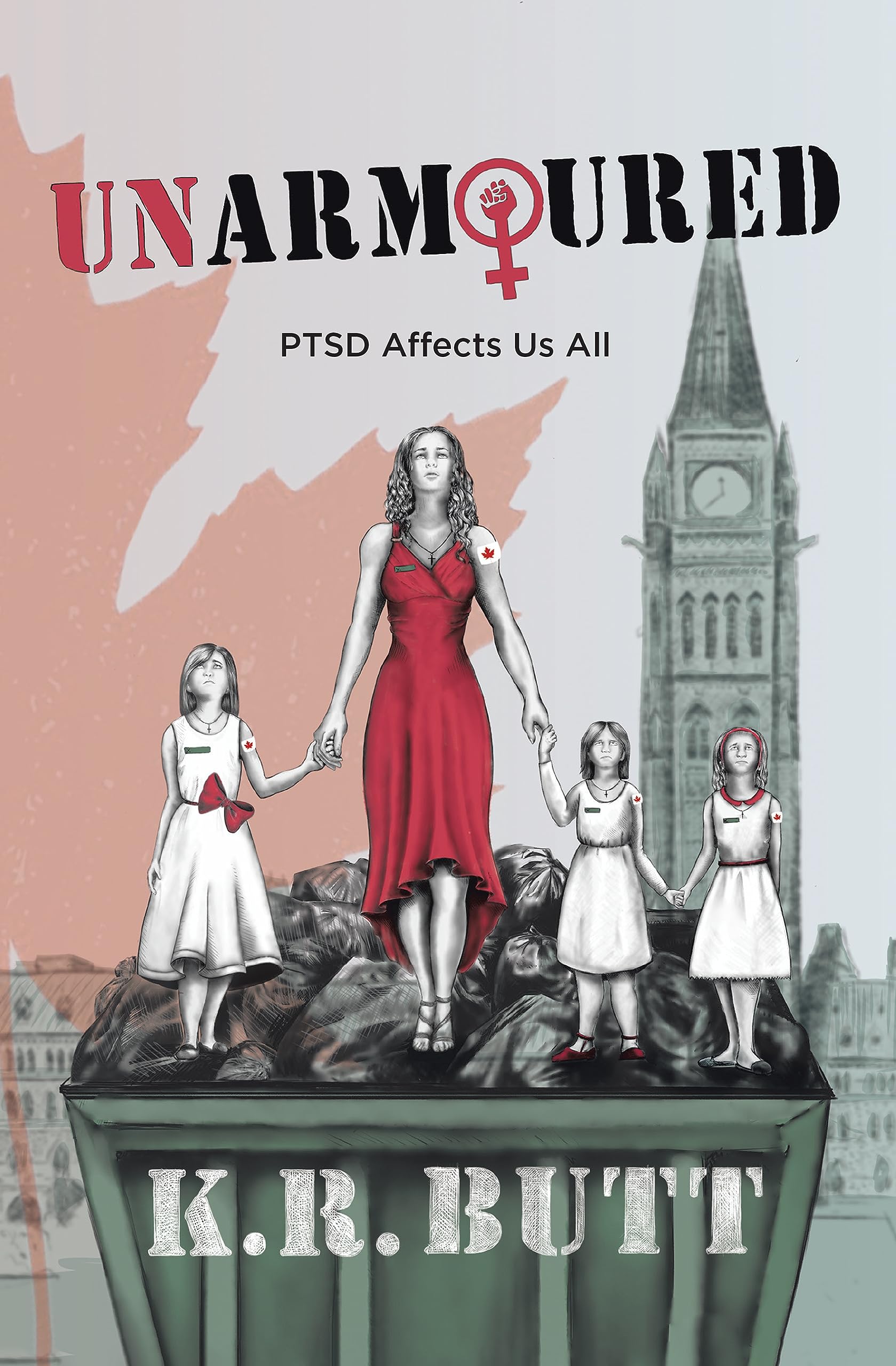 Unarmoured: PTSD Affects Us All (Kindle Edition)