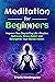 Meditation for Beginners by Travis Hemingway