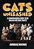 Cats Unleashed: A Comprehensive Guide to 99 Breeds and Their Traits