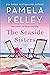 The Seaside Sisters by Pamela M. Kelley