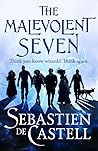 The Malevolent Seven