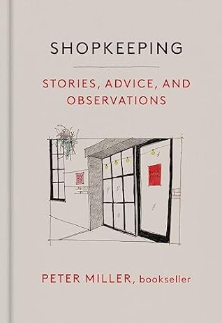Shopkeeping: Stories, Advice, and Observations