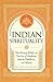 Indian Spirituality: An Exploration of Hindu, Jain, Buddhist, and Sikh Traditions (Mystic Traditions)