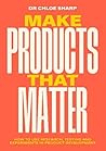 Make Products Tha...
