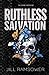 Ruthless Salvation
