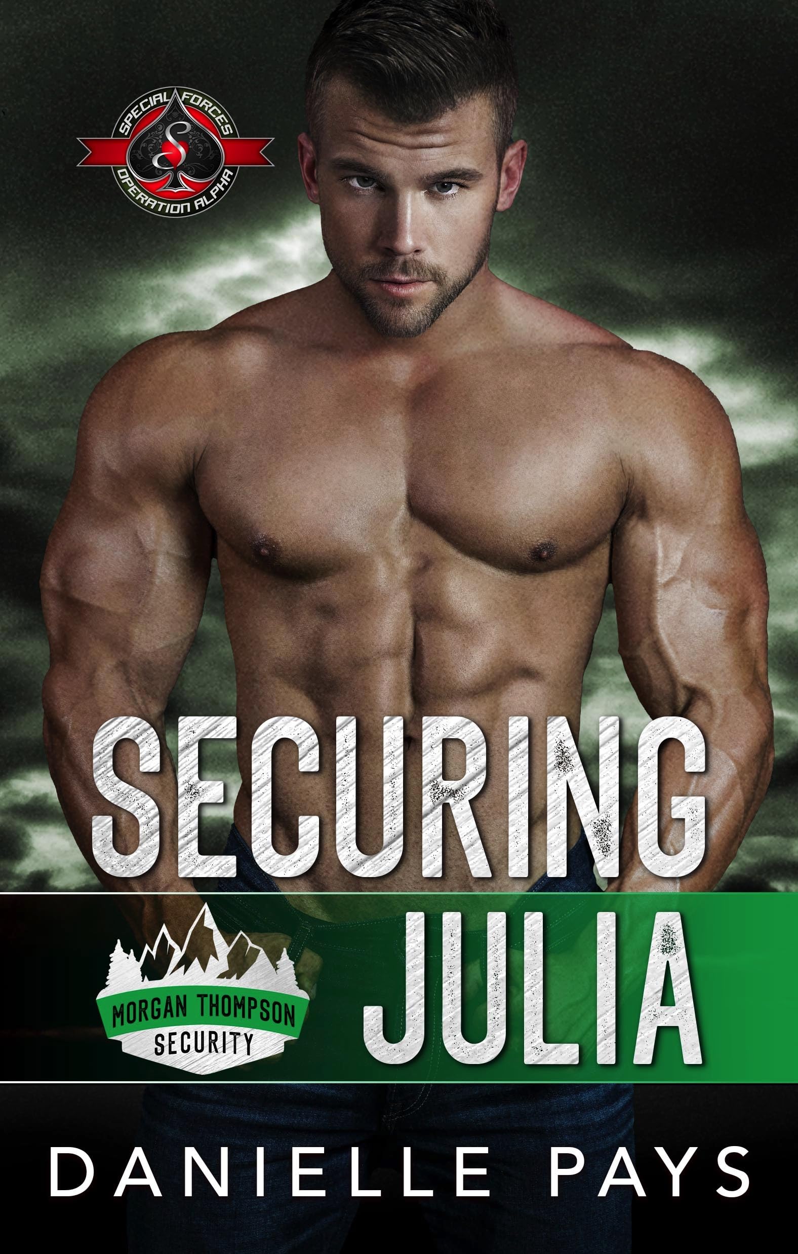 Securing Julia (Special Forces: Operation Alpha; Morgan Thompson Security #4)