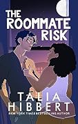 The Roommate Risk (The Midnight Heat Collection, #3)