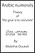 Arabic numerals: Theory of “وهدَفي حسابْ”: My goal is to calculate