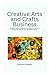 Creative Arts and Crafts Bu...