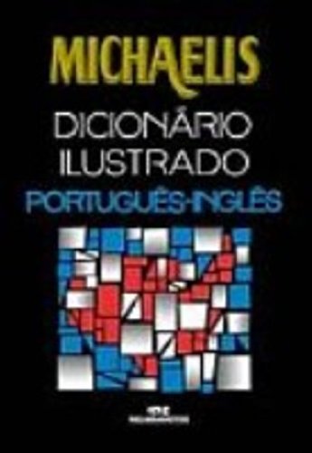 Michaelis Dicionário Ilustrado Português-Inglês (Hardcover)