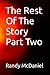 The Rest Of The Story Part Two