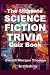 The Ultimate Science Fiction Trivia Quiz Book: 1,000 Mind-Bending Questions to Challenge Even the Most Devoted Sci-Fi Fan