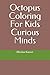 Octopus Coloring For Kids C...