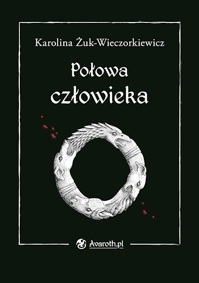 Połowa człowieka (Patrycjuszka, #0.5)