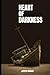 Heart of Darkness