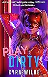 Play Dirty: An En...